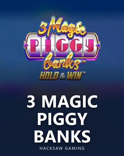 3 Magic Piggy Banks — Hacksaw Gaming