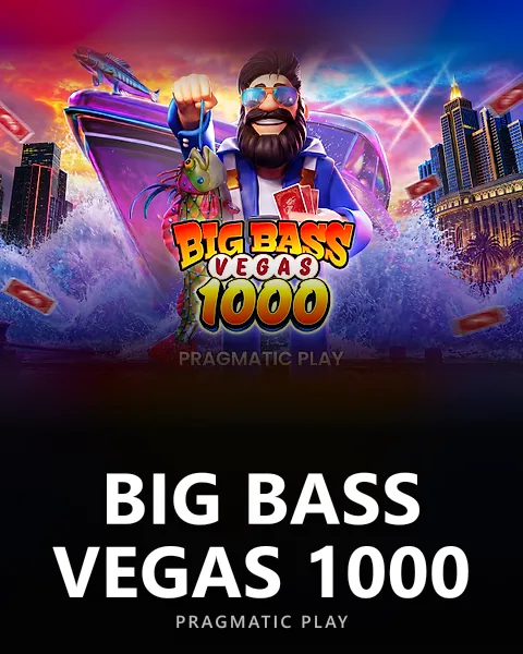 Big Bass Vegas 1000 — Pragmatic Play
