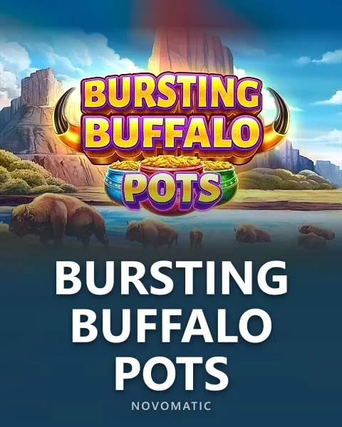 Bursting Buffalo Pots — Greentube