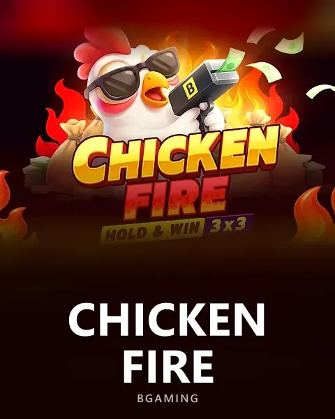 Chicken Fire — BGaming