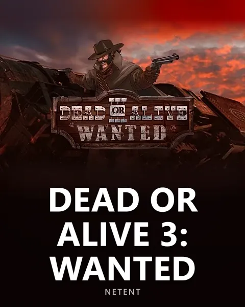 Dead or Alive 3: Wanted — NetEnt
