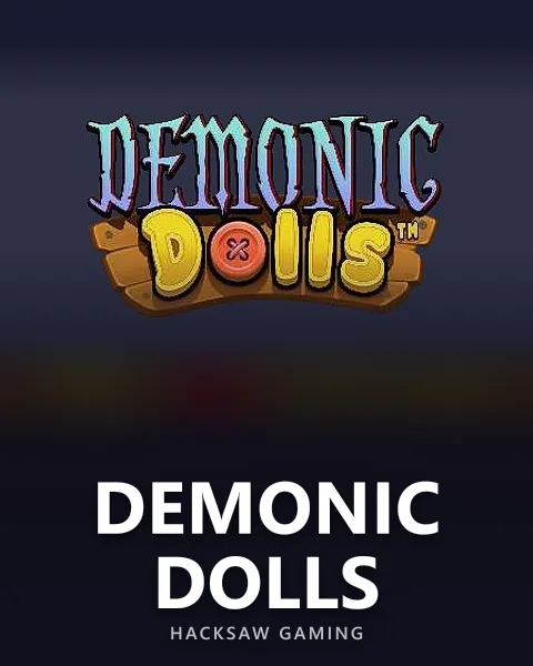 Demonic Dolls — Hacksaw Gaming