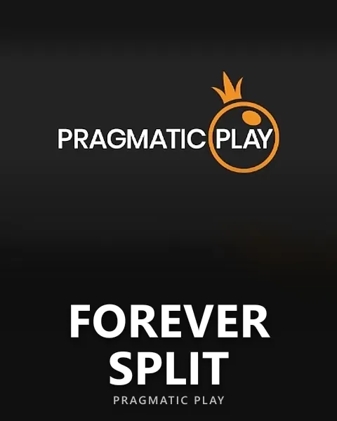 Forever Split — Pragmatic Play