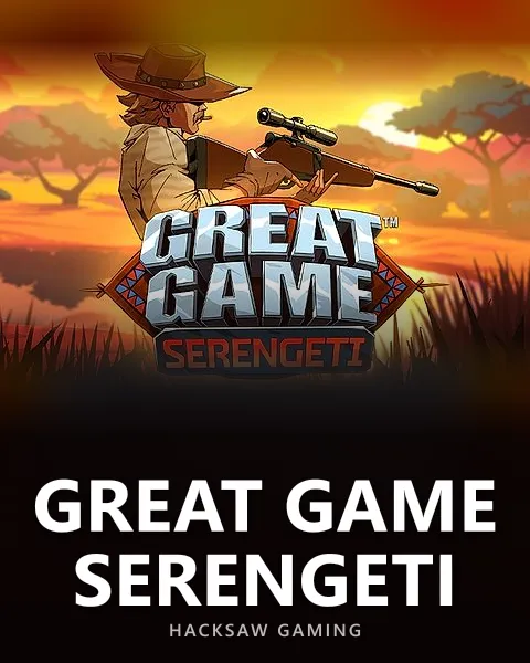 Great Game Serengeti — Hacksaw Gaming