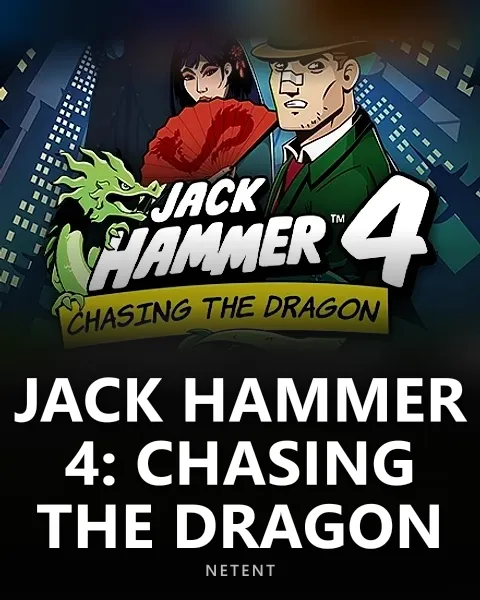 Jack Hammer 4: Chasing the Dragon — NetEnt