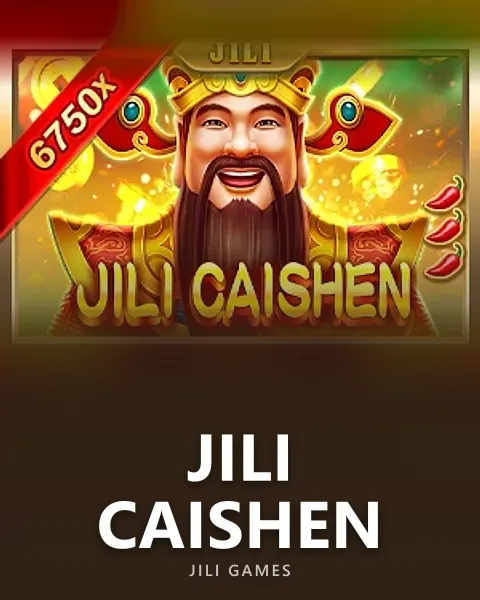 JILI CAISHEN — JILI