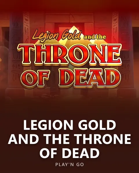 Legion Gold and the Throne of Dead — Play'n GO