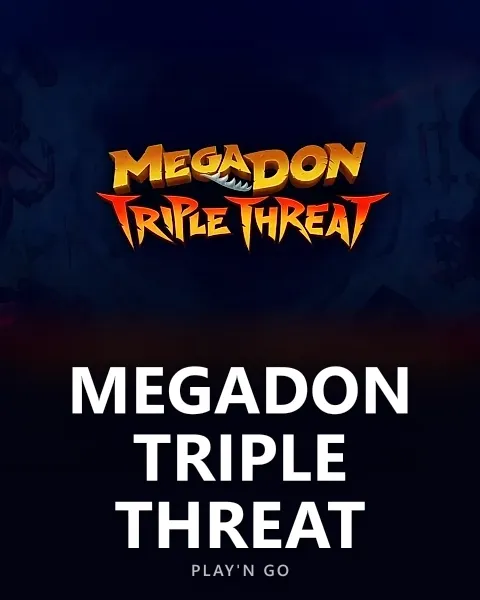 Megadon Triple Threat — Play'n GO