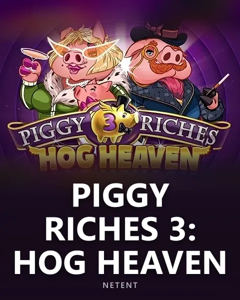 Piggy Riches 3: Hog Heaven — NetEnt