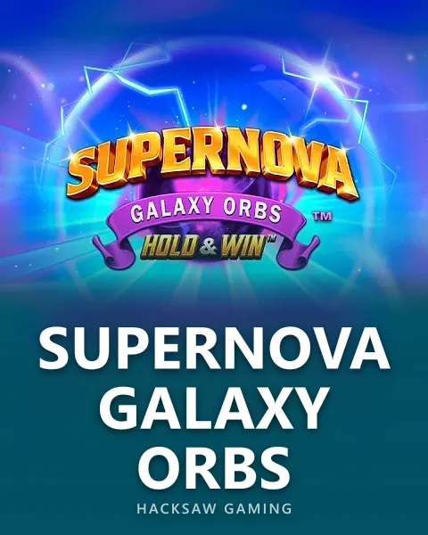 Supernova Galaxy Orbs — Hacksaw Gaming