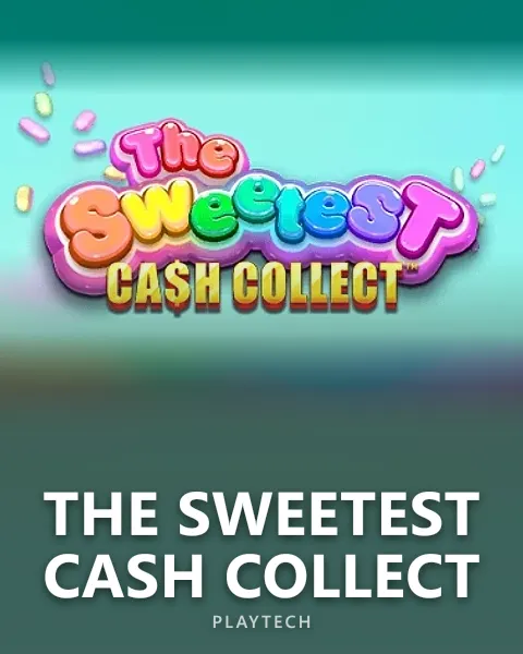 The Sweetest Cash Collect — Playtech