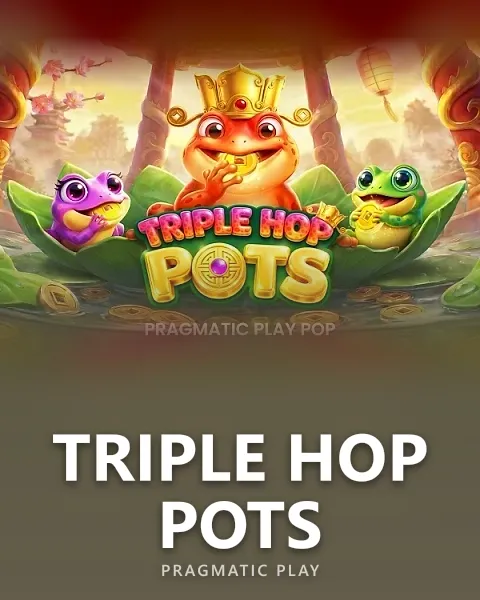 Triple Hop Pots — Pragmatic Play