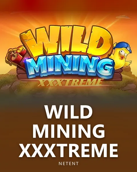 Wild Mining XXXtreme — NetEnt